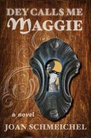 Cover of Dey Calls Me Maggie