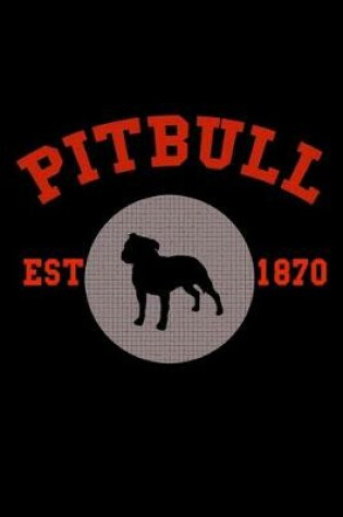 Cover of Pitbull EST. 1870