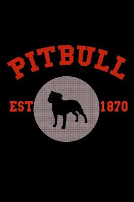 Book cover for Pitbull EST. 1870