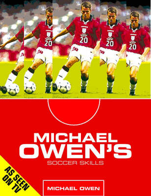 Book cover for Michael Owen's Soccer Skills