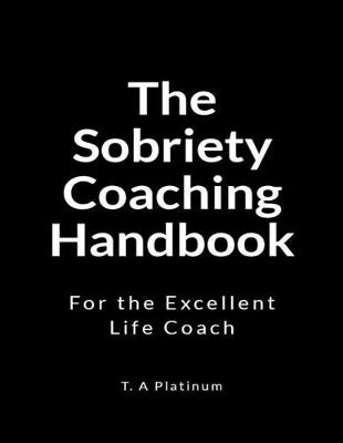 Book cover for The Sobriety Coaching Handbook