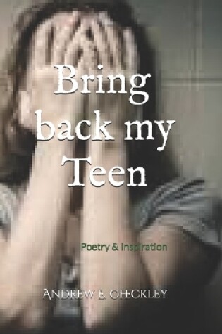 Cover of Bring back my Teen