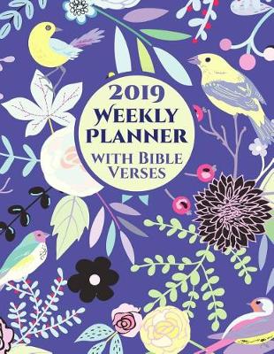 Book cover for 2019 Weekly Planner with Bible Verses on Each Page