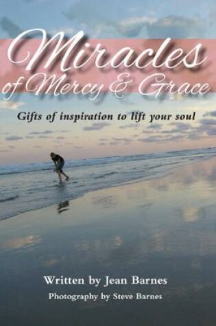 Cover of Miracles of Mercy & Grace