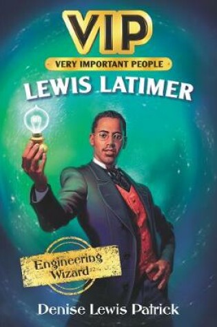 Cover of Vip: Lewis Latimer