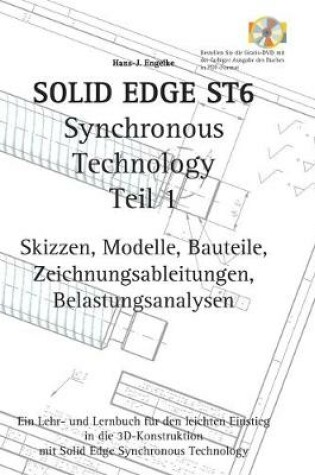 Cover of Solid Edge ST6 Synchronous Technology Teil 1