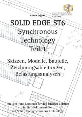 Book cover for Solid Edge ST6 Synchronous Technology Teil 1