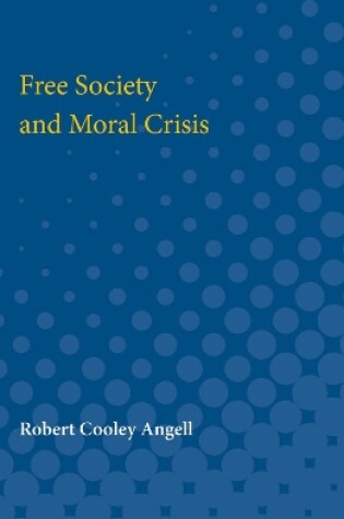 Cover of Free Society and Moral Crisis