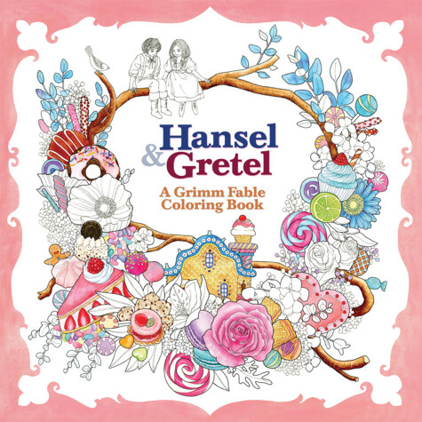 Book cover for Hansel and Gretel: A Grimm Fable Coloring Book