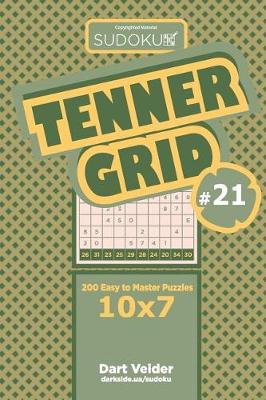 Book cover for Sudoku Tenner Grid - 200 Easy to Master Puzzles 10x7 (Volume 21)