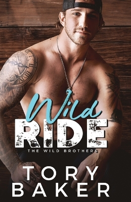 Book cover for Wild Ride (The Wild Brothers)