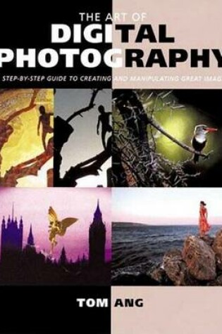 Cover of The Art of Digital Photography