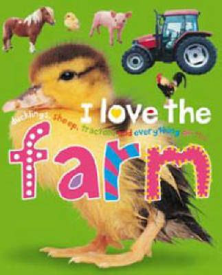 Cover of I Love The Farm