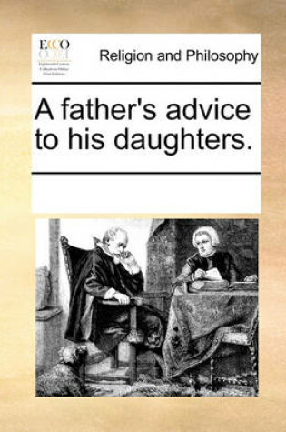 Cover of A Father's Advice to His Daughters.