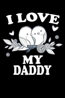 Book cover for I Love My Daddy