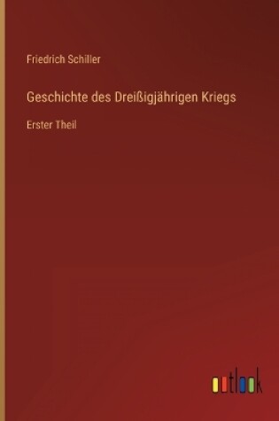 Cover of Geschichte des Drei�igj�hrigen Kriegs