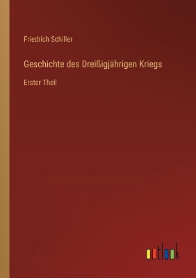 Book cover for Geschichte des Dreißigjährigen Kriegs