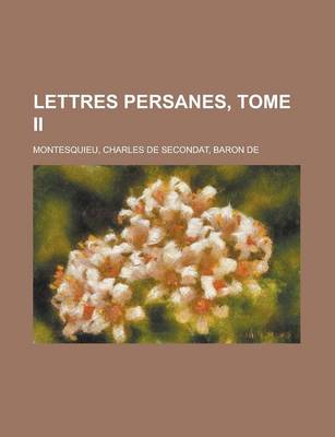 Book cover for Lettres Persanes, Tome II