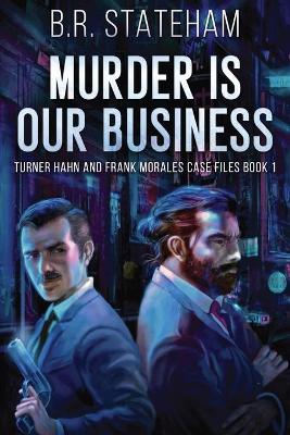 Cover of Murder is Our Business
