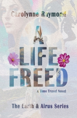 Book cover for A Life Freed