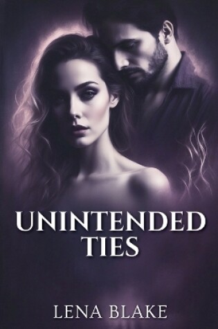 Cover of Unintended Ties