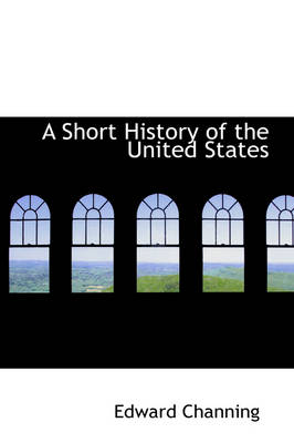 Book cover for A Short History of the United States