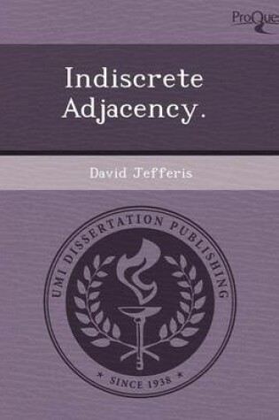 Cover of Indiscrete Adjacency