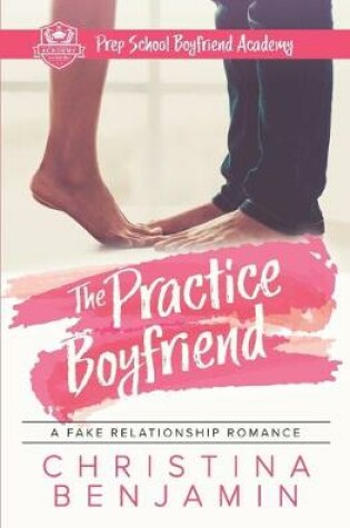 Cover of The Practice Boyfriend