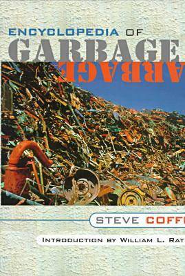 Book cover for The Encyclopedia of Garbage