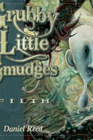 Cover of Grubby Little Smudges of Filth