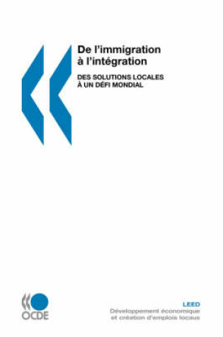 Cover of Developpement Economique Et Creation D'emplois Locaux (LEED) De L'immigration a L'integration