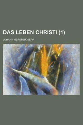 Cover of Das Leben Christi (1 )