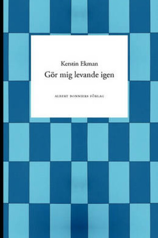 Cover of Gr MIG Levande Igen