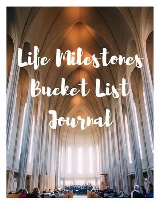 Book cover for Life Milestones Bucket List Journal