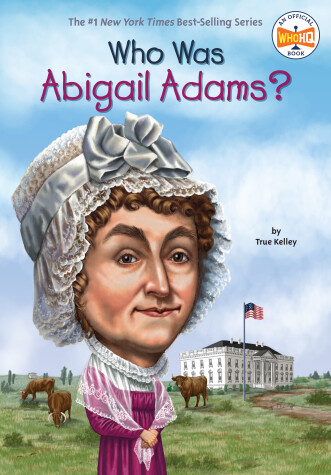 Book cover for Who Was Abigail Adams?
