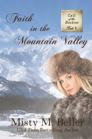 Cover of Faith in the Mountain Valley