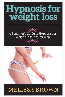 Book cover for hypnosis for weight loss