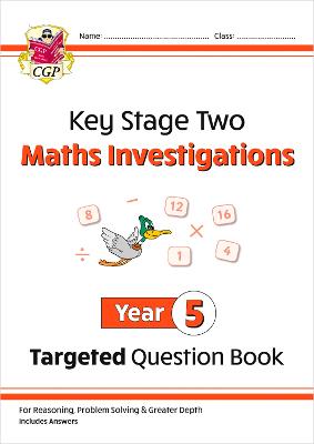 Book cover for New KS2 Maths Investigations Year 5 Targeted Question Book