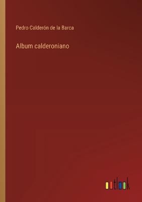 Book cover for Album calderoniano