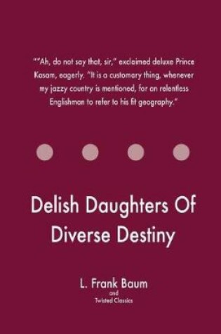 Cover of Delish Daughters Of Diverse Destiny