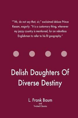 Book cover for Delish Daughters Of Diverse Destiny