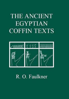 Book cover for The Ancient Egyptian Coffin Texts