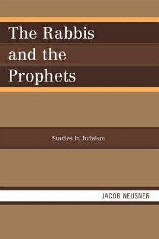 Cover of The Rabbis and the Prophets