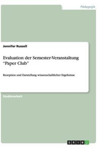 Cover of Evaluation der Semester-Veranstaltung Paper Club