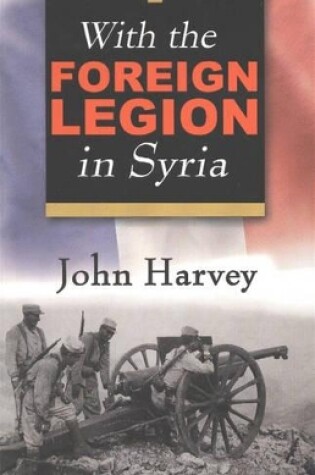 Cover of With the Foreign Legion in Syria