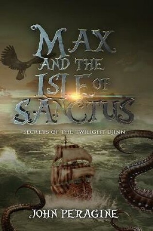 Cover of Max and the Isle of Sanctus