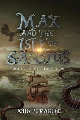 Book cover for Max and the Isle of Sanctus