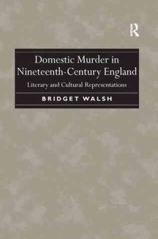 Cover of Domestic Murder in Nineteenth-Century England