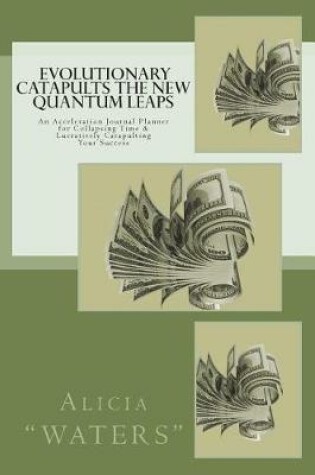 Cover of Evolutionary Catapults the New Quantum Leaps