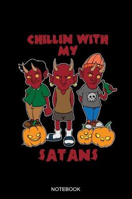 Book cover for Chillin With My Satans Notebook